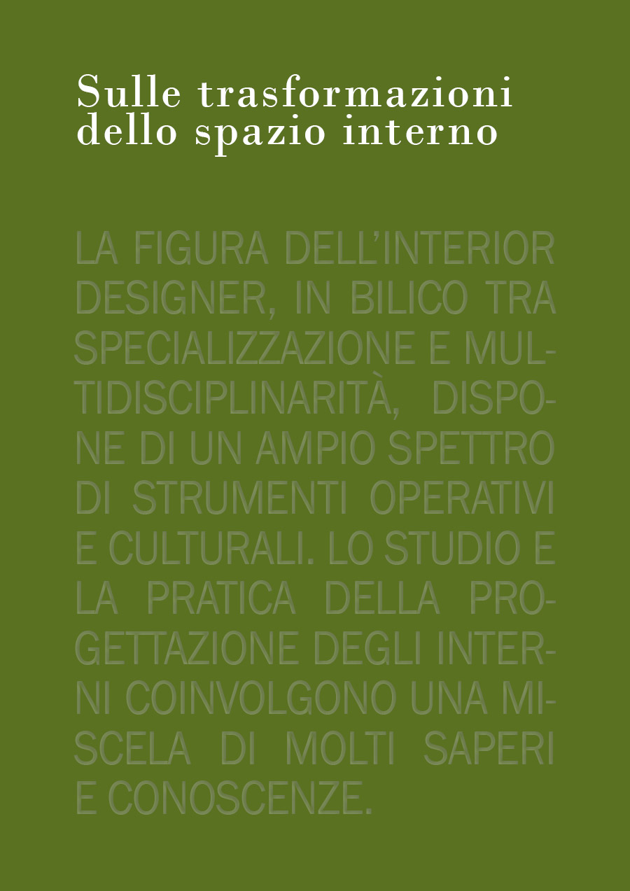 Sulle trasformazioni dello spazio interno